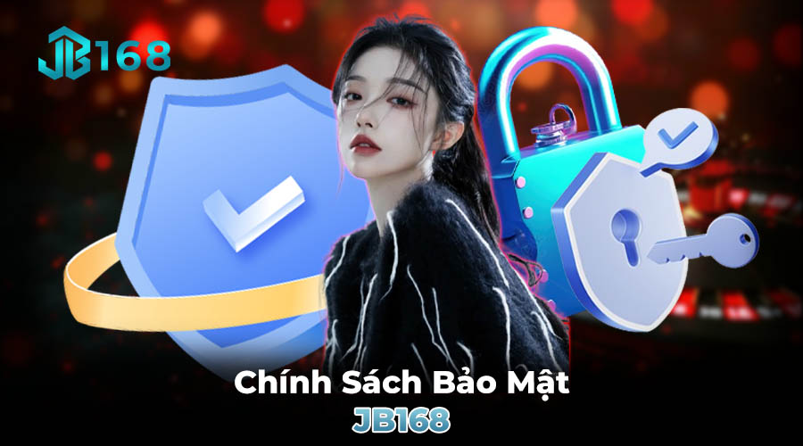Chính Sách Bảo Mật
